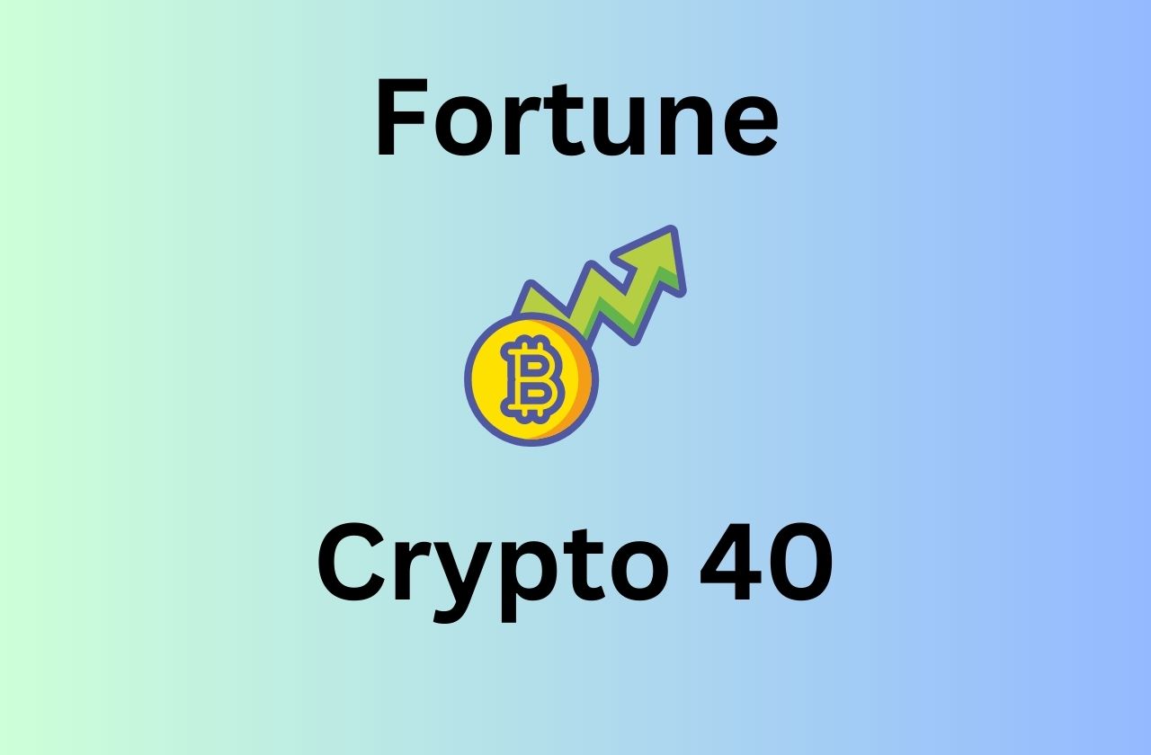 Fortune Introduces Revolutionary Ranking: The Fortune Crypto 40