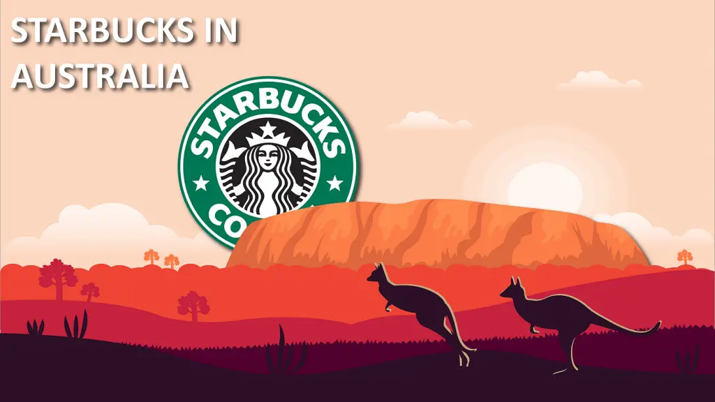 How Starbucks Fell Short in the Australian Market